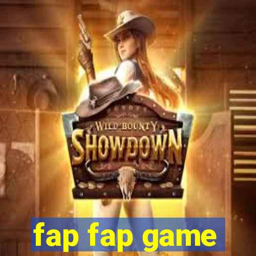 fap fap game